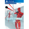 Superhot [VR] PS4